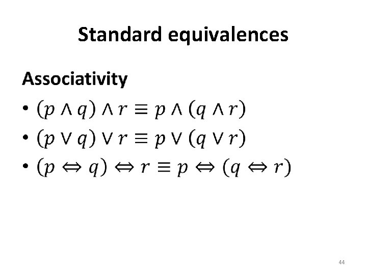 Standard equivalences • 44 