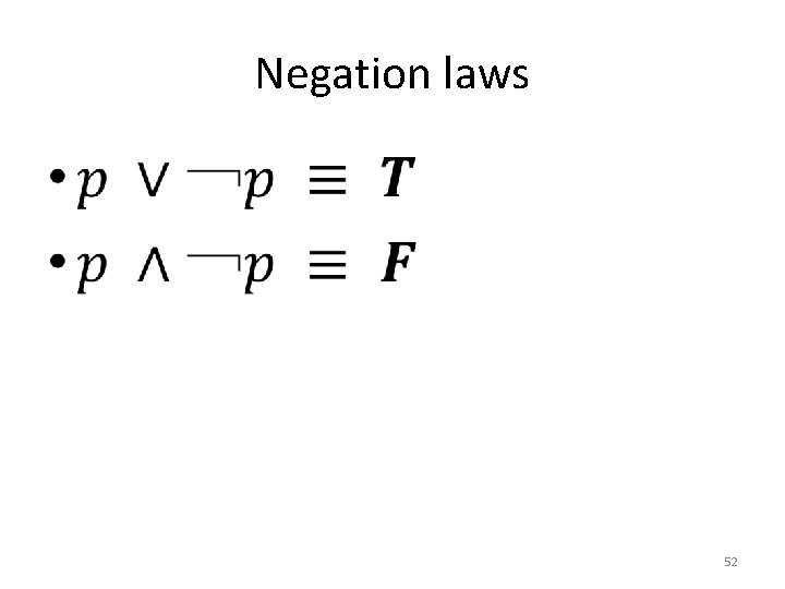 Negation laws • 52 