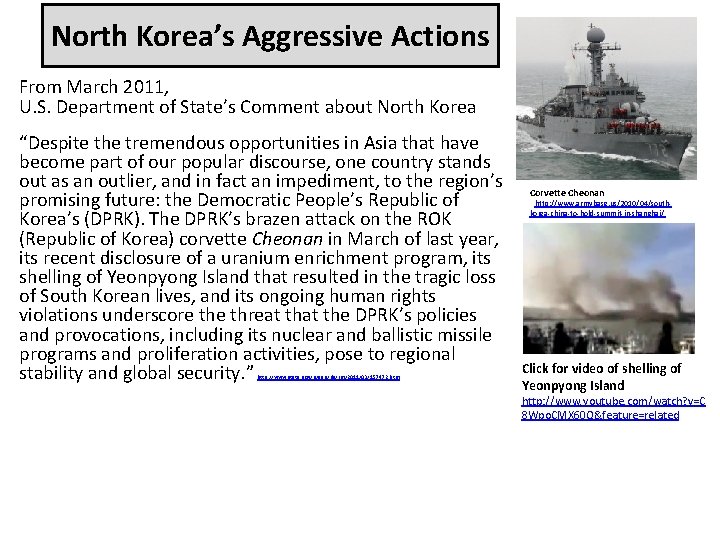 North Korea’s Aggressive Actions From March 2011, U. S. Department of State’s Comment about