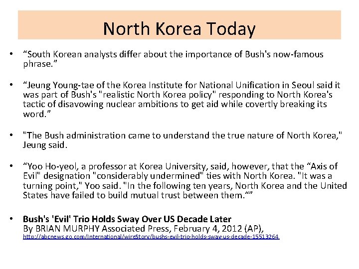 North Korea Today • “South Korean analysts differ about the importance of Bush's now-famous