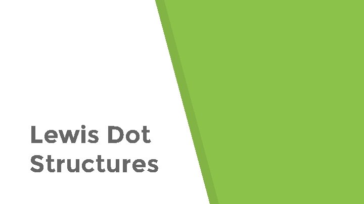 Lewis Dot Structures 