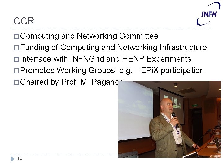 CCR � Computing and Networking Committee � Funding of Computing and Networking Infrastructure �