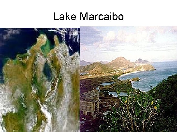 Lake Marcaibo 