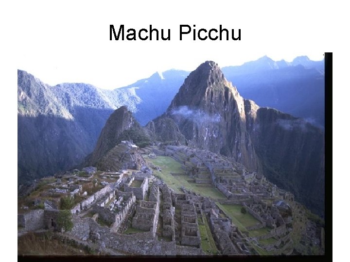 Machu Picchu 