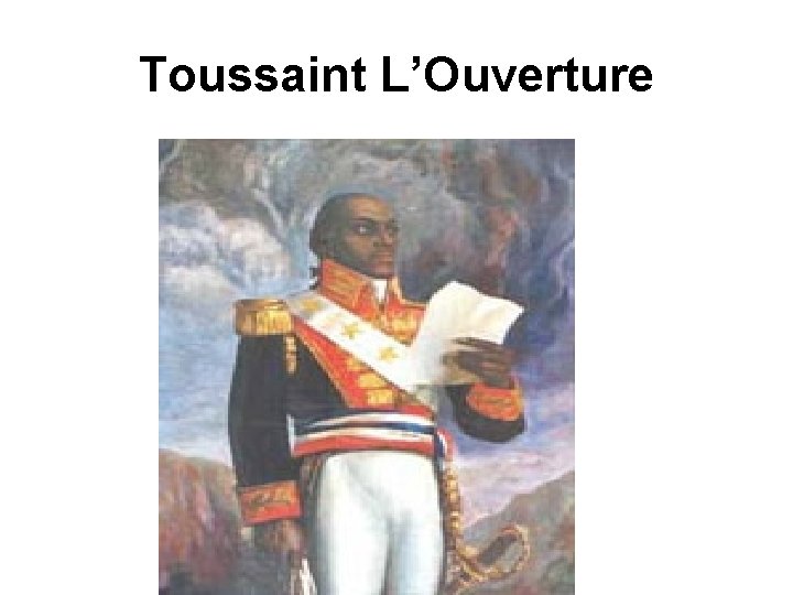 Toussaint L’Ouverture 