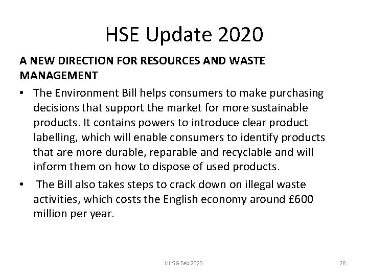 HSE Update 2020 A NEW DIRECTION FOR RESOURCES AND WASTE MANAGEMENT • The Environment