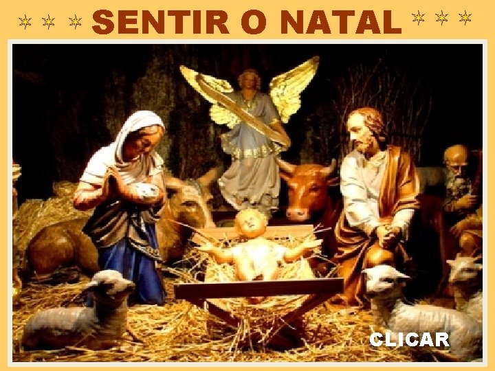 SENTIR O NATAL CLICAR 