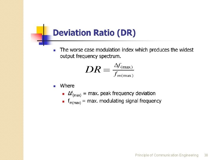 Principle of Communication Engineering 38 Principle of Communication Engineering 38