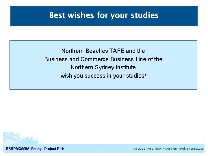 Best wishes for your studies Northern Beaches TAFE and the Business and Commerce Business