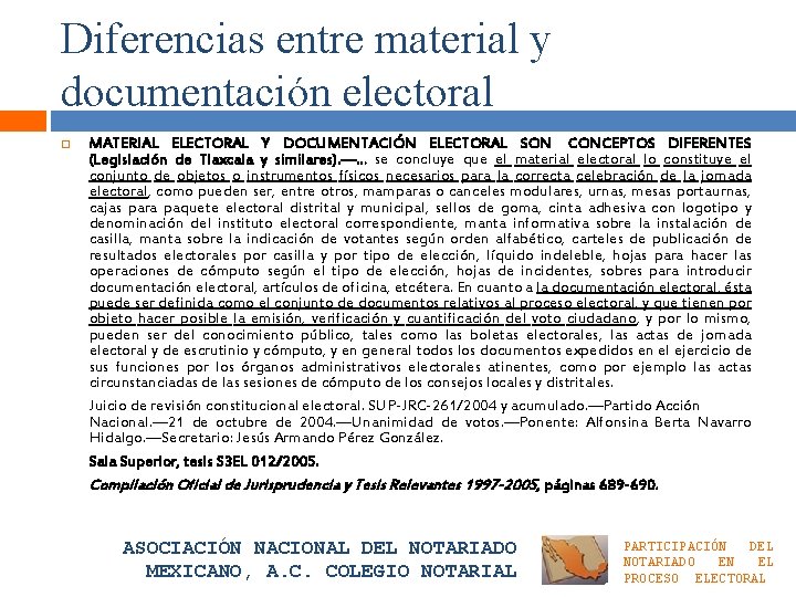 Diferencias entre material y documentación electoral MATERIAL ELECTORAL Y DOCUMENTACIÓN ELECTORAL SON CONCEPTOS DIFERENTES