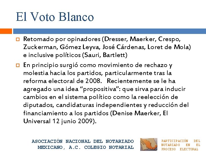 El Voto Blanco Retomado por opinadores (Dresser, Maerker, Crespo, Zuckerman, Gómez Leyva, José Cárdenas,
