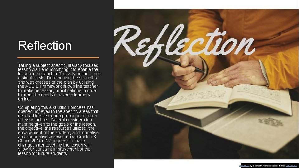 Reflection Taking a subject-specific, literacy focused lesson plan and modifying it to enable the