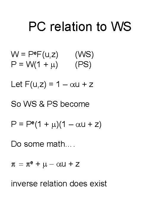 PC relation to WS W = Pe. F(u, z) P = W(1 + m)