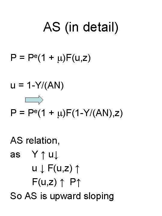 AS (in detail) P = Pe(1 + m)F(u, z) u = 1 -Y/(AN) P