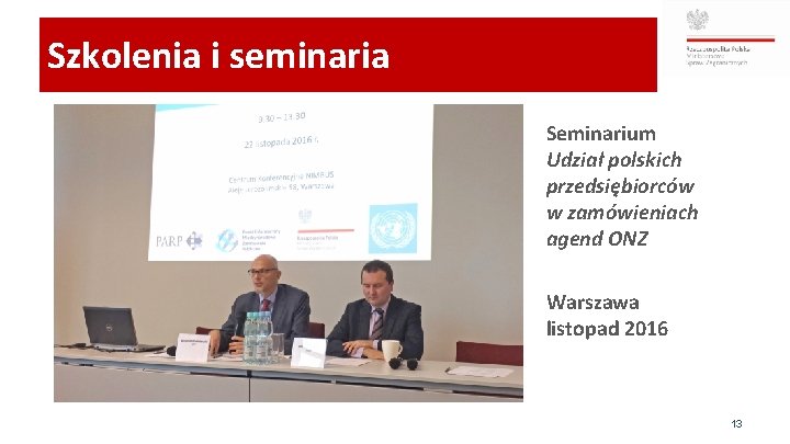 Szkolenia i seminaria Seminarium Udział polskich przedsiębiorców w zamówieniach agend ONZ Warszawa listopad 2016