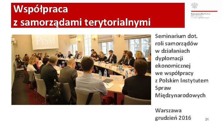 Współpraca z samorządami terytorialnymi Seminarium dot. roli samorządów w działaniach dyplomacji ekonomicznej we współpracy