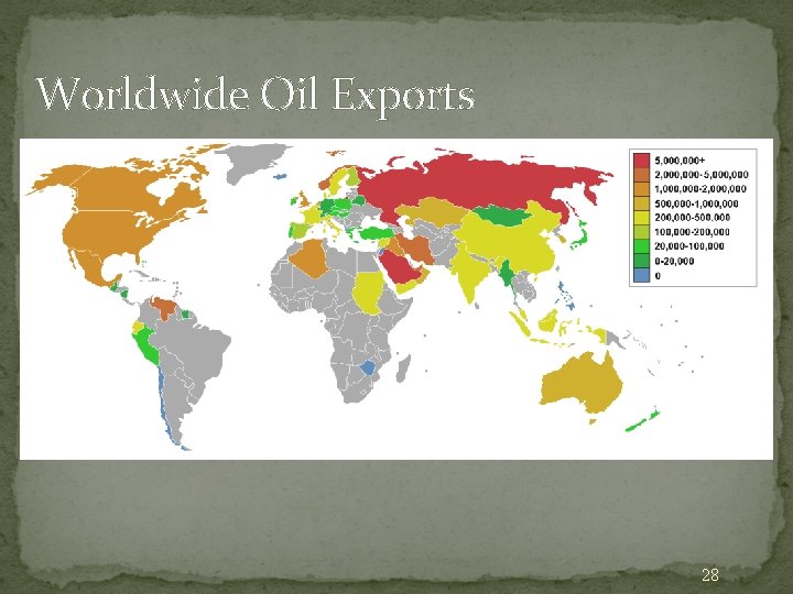 Worldwide Oil Exports 28 