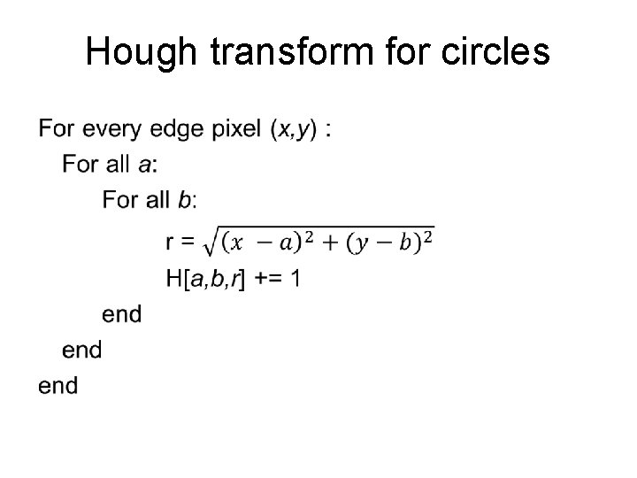 Hough transform for circles • 