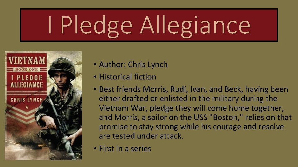I Pledge Allegiance • Author: Chris Lynch • Historical fiction • Best friends Morris,