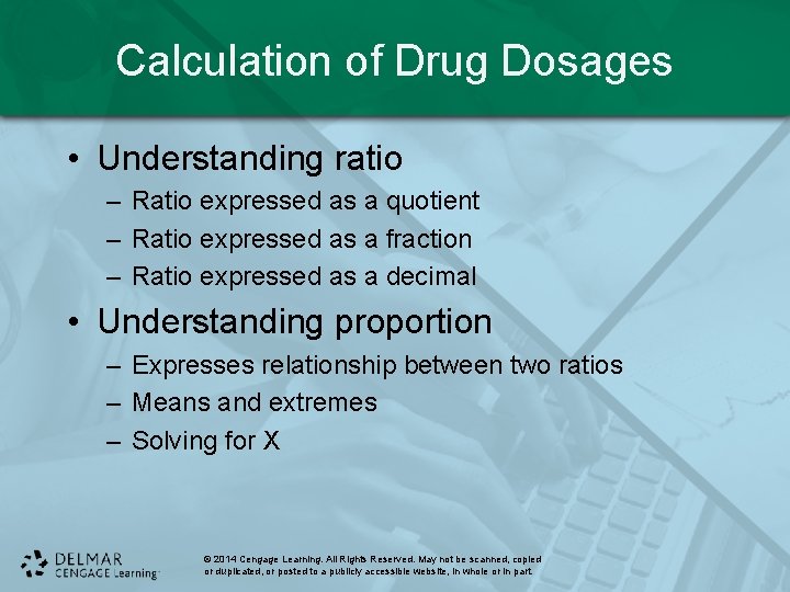 Calculation of Drug Dosages • Understanding ratio – Ratio expressed as a quotient –