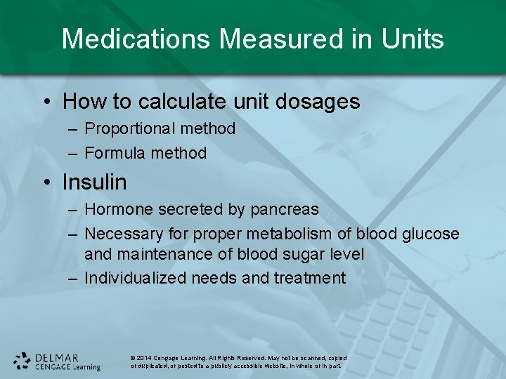 Medications Measured in Units • How to calculate unit dosages – Proportional method –