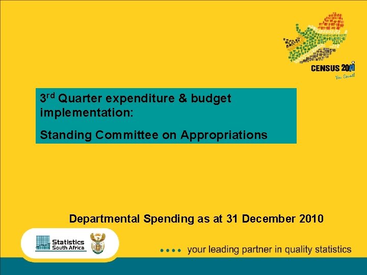 3 rd Quarter expenditure & budget implementation: Standing Committee on Appropriations Departmental Spending as