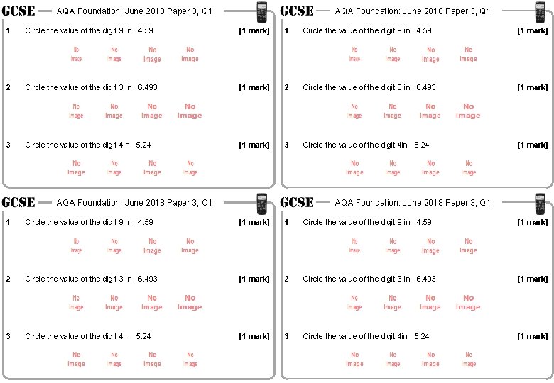AQA Foundation: June 2018 Paper 3, Q 1 1 Circle the value of the