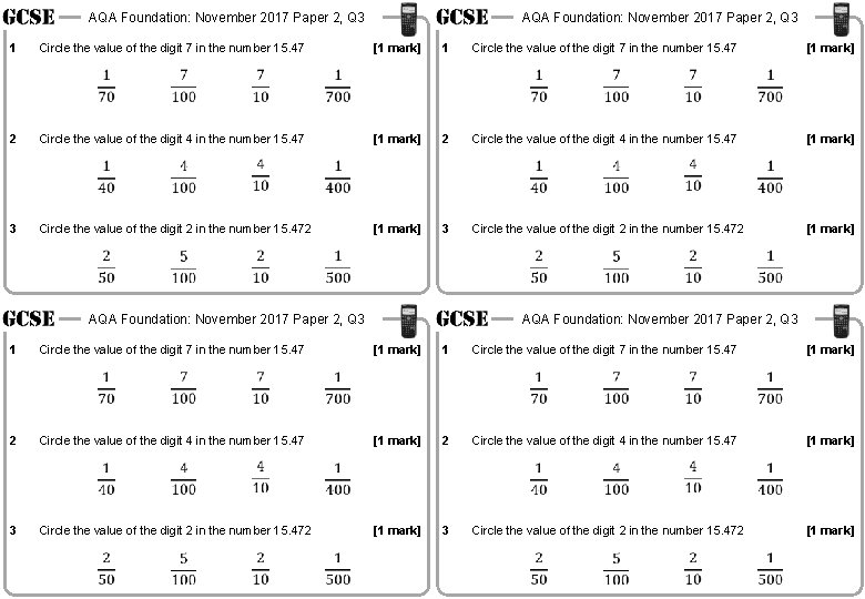 AQA Foundation: November 2017 Paper 2, Q 3 1 Circle the value of the