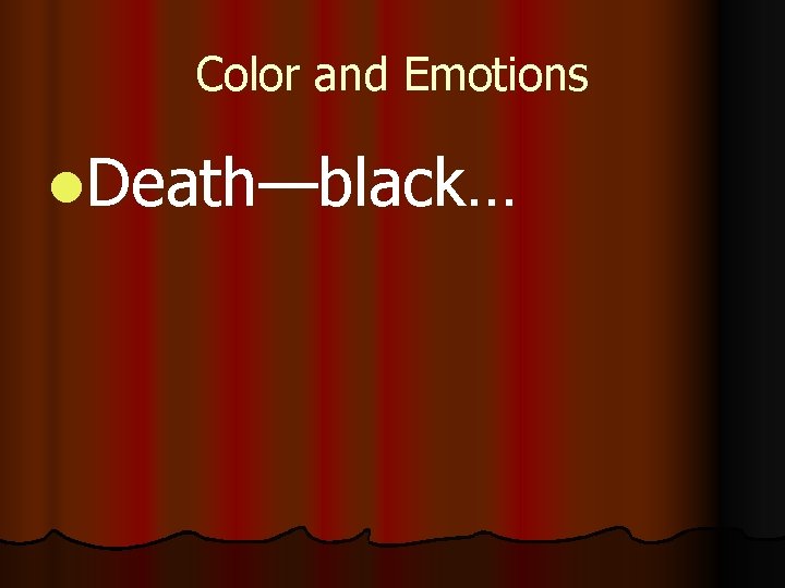 Color and Emotions l. Death—black… 