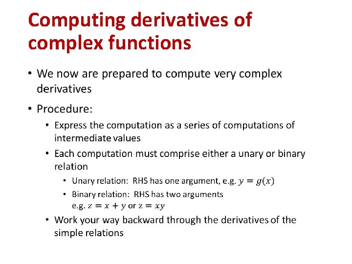 Computing derivatives of complex functions • Computing derivatives of complex functions •