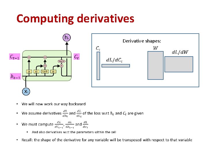 Computing derivatives Derivative shapes: • Computing derivatives Derivative shapes: •