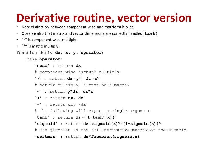 Derivative routine, vector version • Derivative routine, vector version •