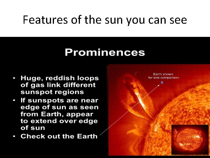 Features of the sun you can see 