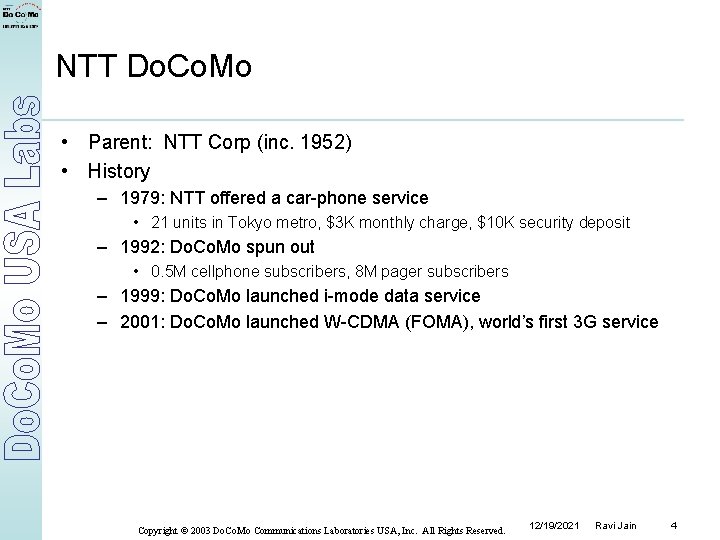 NTT Do. Co. Mo • Parent: NTT Corp (inc. 1952) • History – 1979: