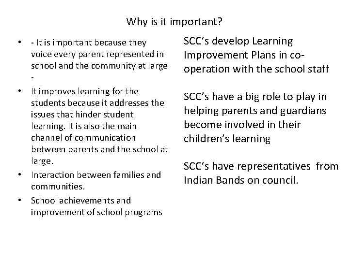 Why is it important? • ‐ It is important because they voice every parent