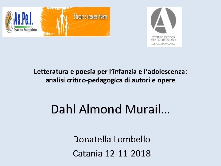 Letteratura e poesia per l’infanzia e l’adolescenza: analisi critico-pedagogica di autori e opere Dahl