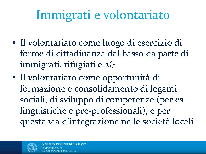 Immigrati e volontariato • Il volontariato come luogo di esercizio di forme di cittadinanza