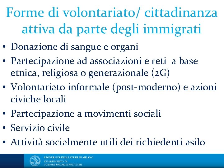 Forme di volontariato/ cittadinanza attiva da parte degli immigrati • Donazione di sangue e