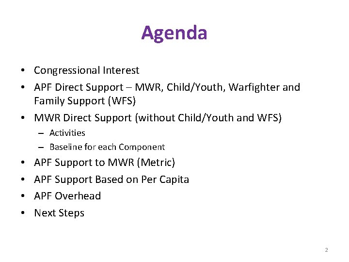 Agenda • Congressional Interest • APF Direct Support – MWR, Child/Youth, Warfighter and Family