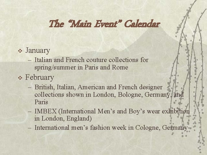 The “Main Event” Calendar v January – Italian and French couture collections for spring/summer