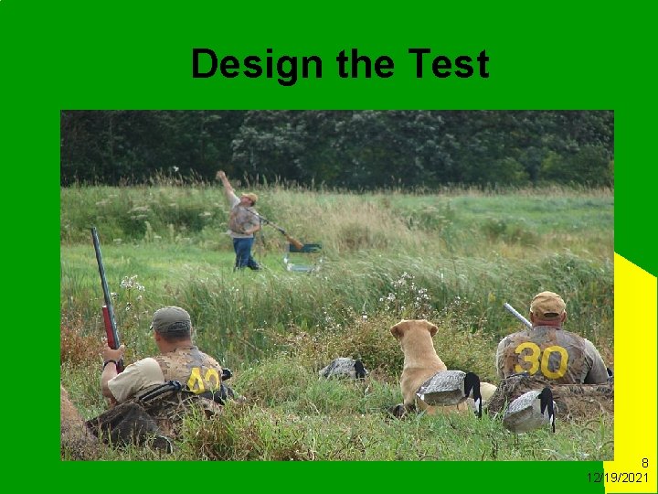 Design the Test 8 12/19/2021 