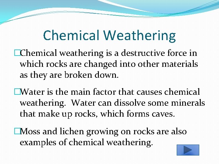 Weathering and Erosion Mrs Fusaro Fourth Grade Science