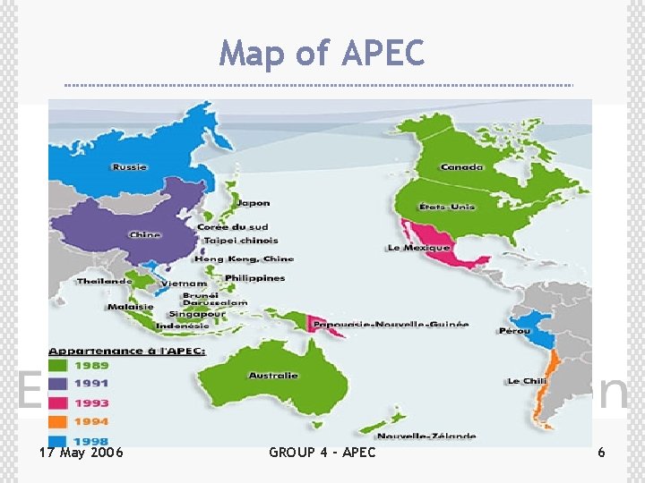 Map of APEC 17 May 2006 GROUP 4 - APEC 6 