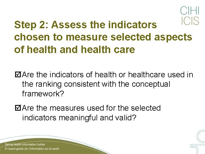 Step 2: Assess the indicators chosen to measure selected aspects of health and health