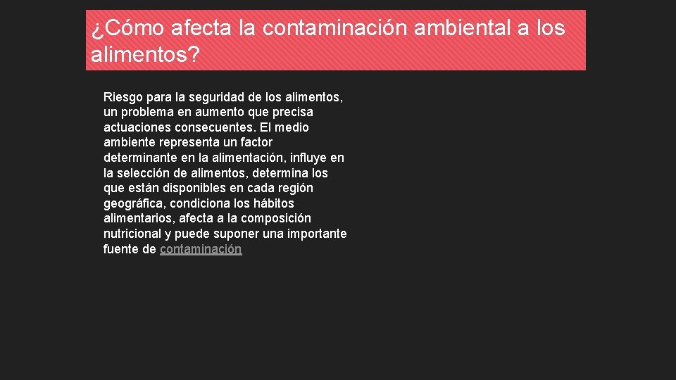 ¿Cómo afecta la contaminación ambiental a los alimentos? Riesgo para la seguridad de los