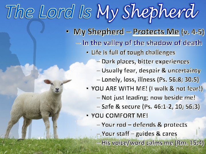  • My Shepherd – Protects Me (v. 4 -5) – In the valley