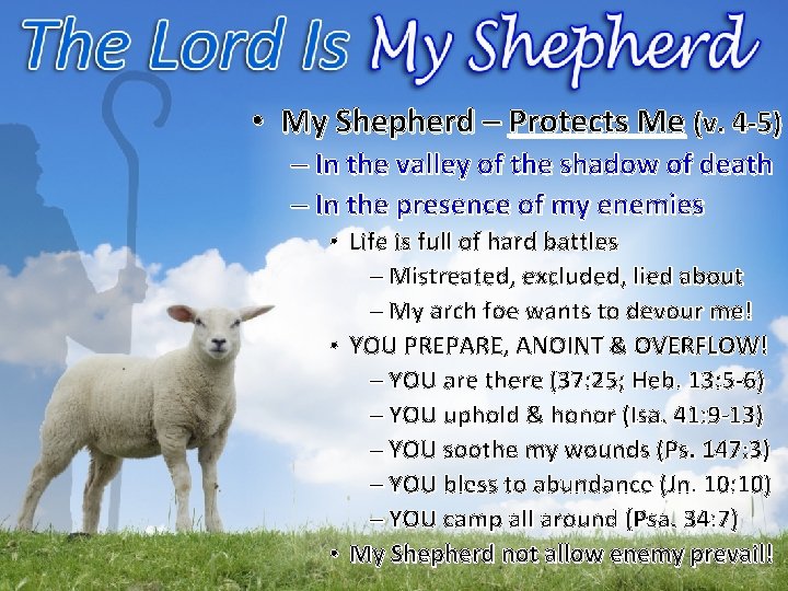  • My Shepherd – Protects Me (v. 4 -5) – In the valley