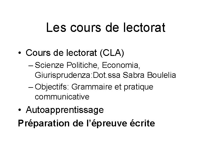 Les cours de lectorat • Cours de lectorat (CLA) – Scienze Politiche, Economia, Giurisprudenza: