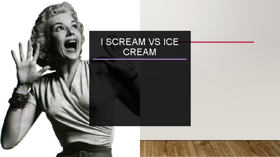 I SCREAM VS ICE CREAM 