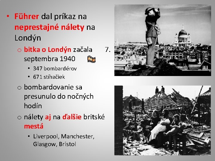  • Führer dal príkaz na neprestajné nálety na Londýn o bitka o Londýn